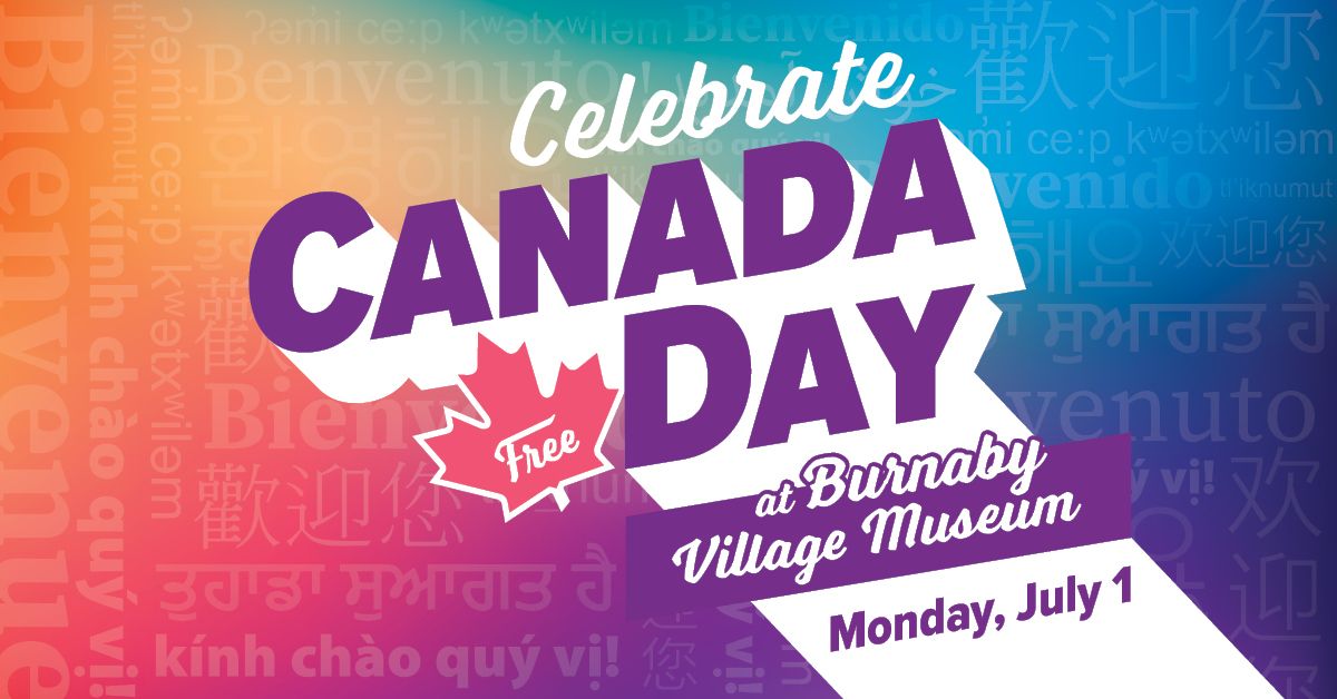 Canada Day at Burnaby Village Museum