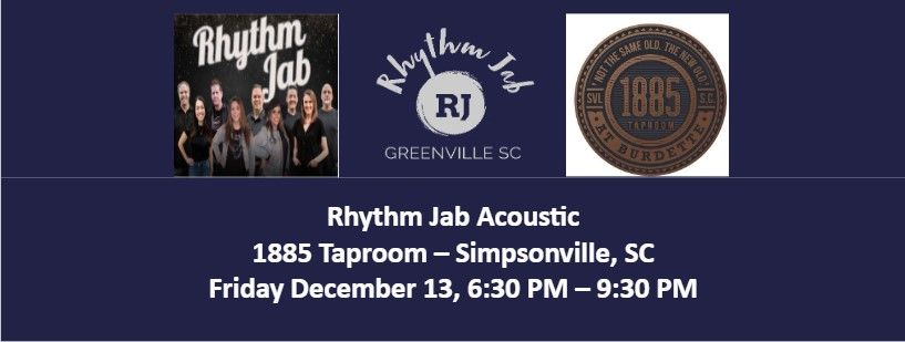 Rhythm Jab Acoustic @ 1885 Taproom - Simpsonville, SC