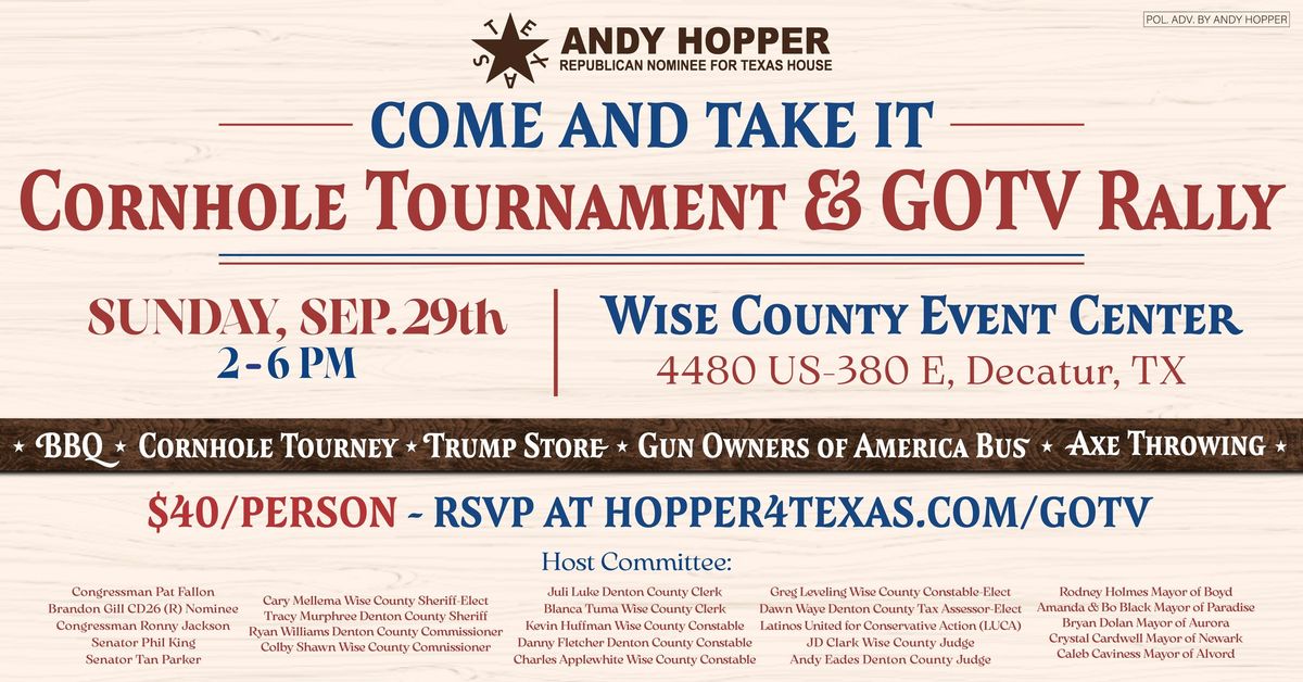 Come and Take It Cornhole Tournament and GOTV Rally