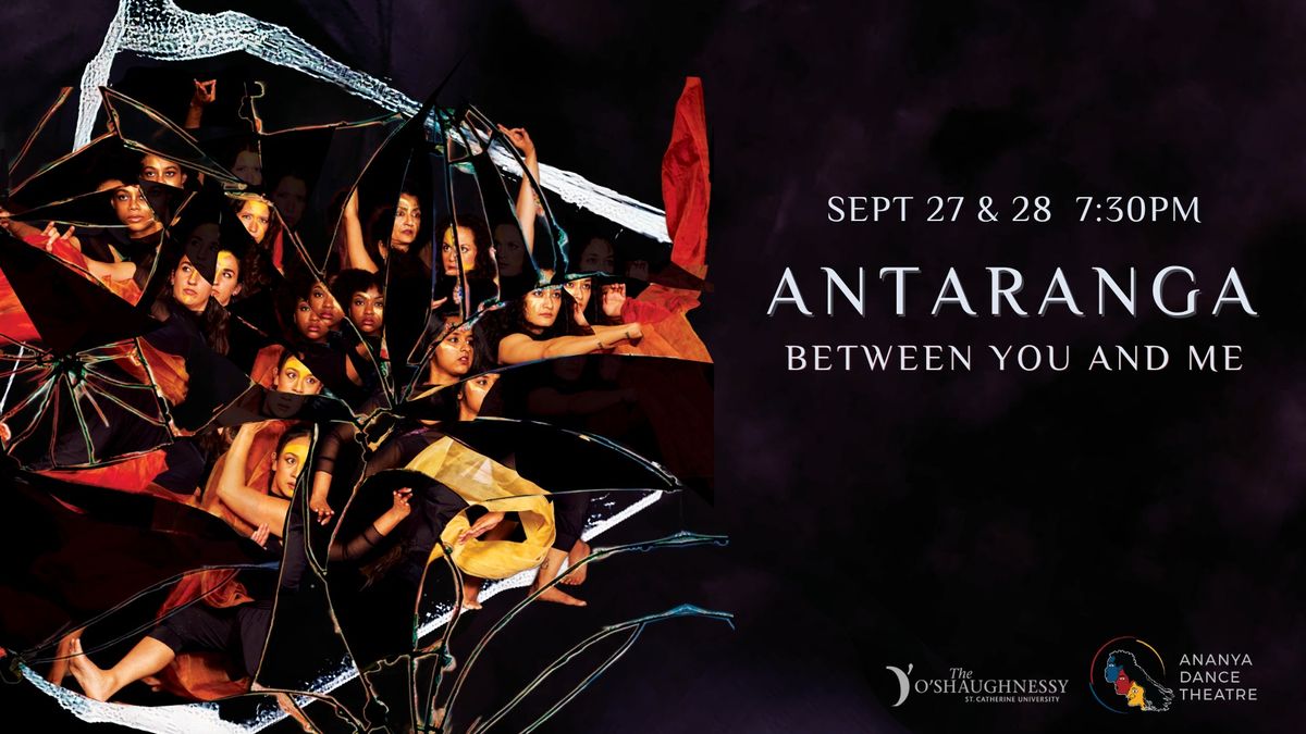 Antaranga: Between You and Me (World Premiere)