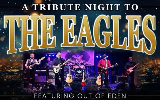 Eagle's Tribute Band "Out of Eden" 8\/23\/25 