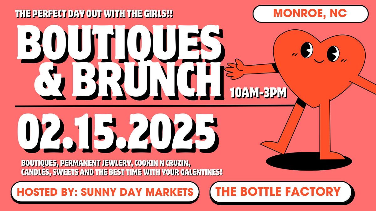 Boutiques & Brunch at The Bottle Factory 