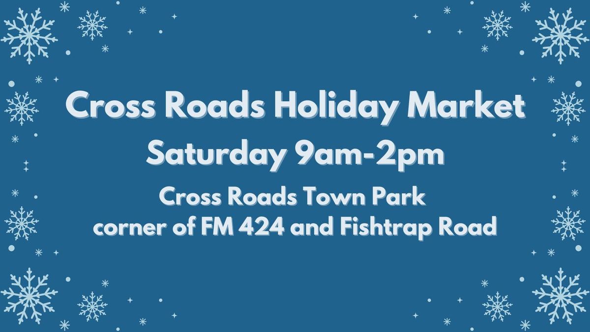 Cross Roads Holiday Market