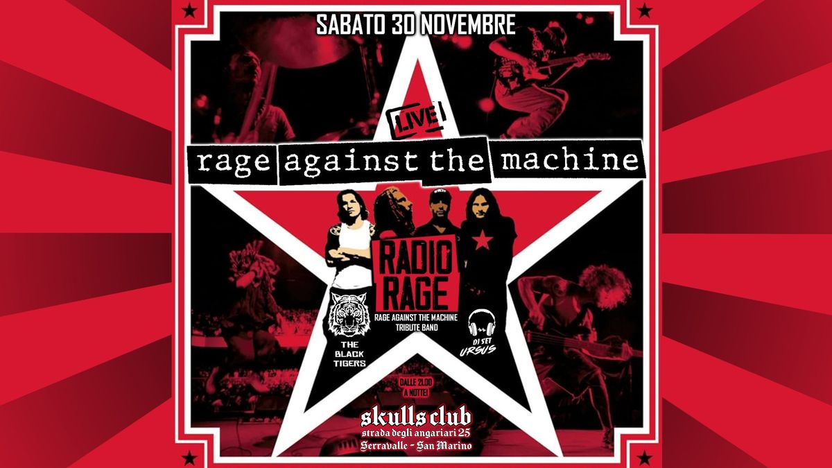 SKULLS LIVE\ud83c\udfb8Radio Rage - Rage Against The Machine Tribute + The Black Tigers & RocK DJSet