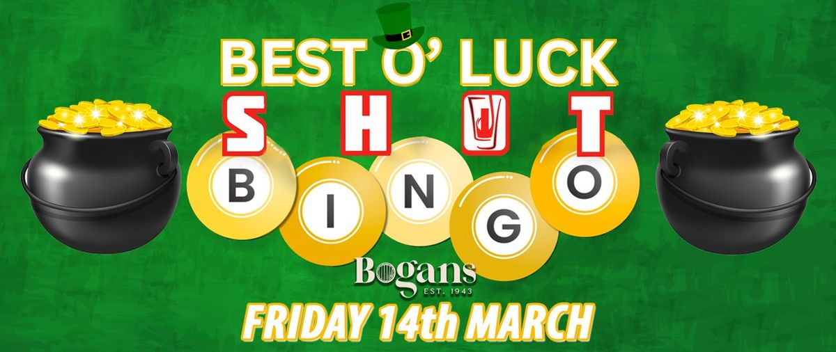 Shot Bingo! - 14th March - St.Paddys Theme