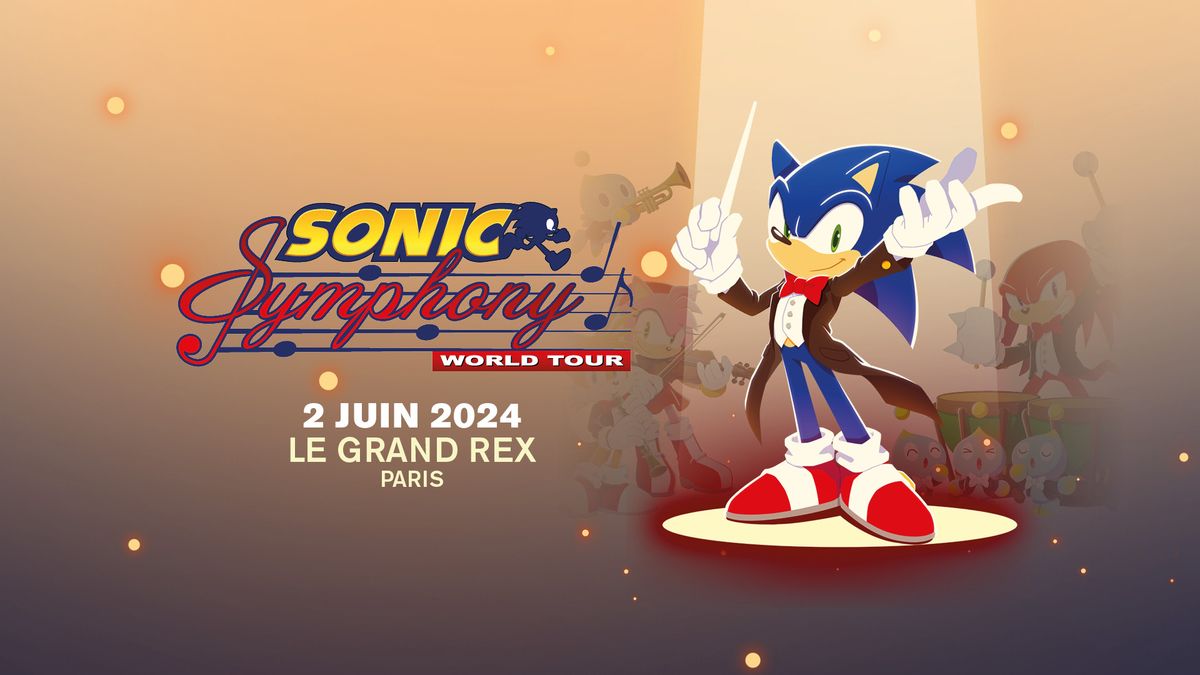 Sonic Symphony World Tour - Le Grand Rex Paris