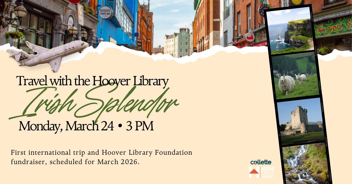 Travel with the Hoover Library Irish Splendor