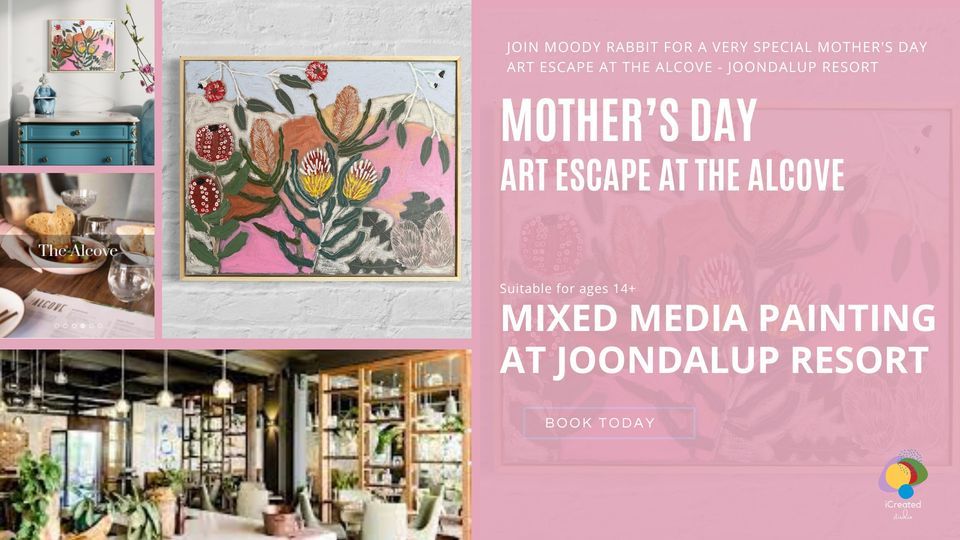 Mother's Day - Art Escape at The Alcove with Moody Rabbit