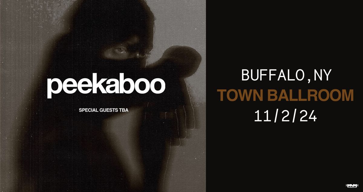 Peekaboo - Sat Nov 2nd Buffalo