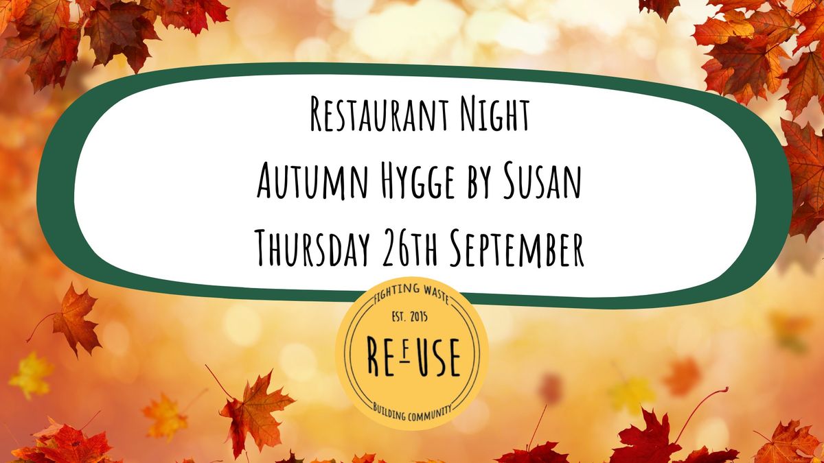 Restaurant Night - Autumn Hygge by Susan