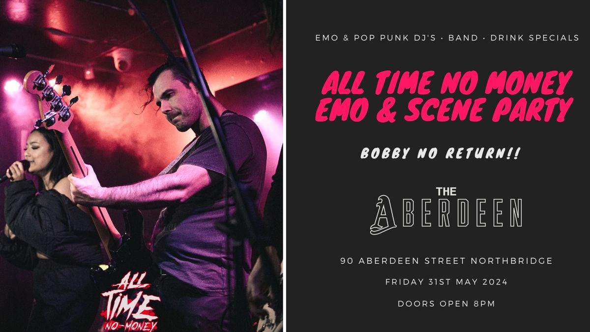 All Time No Money - Emo & Scene Party Perth (Bobby No Return!!)