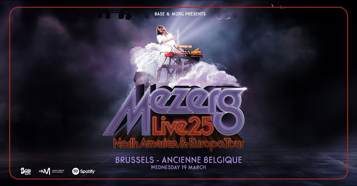 Mezerg | Ancienne Belgique