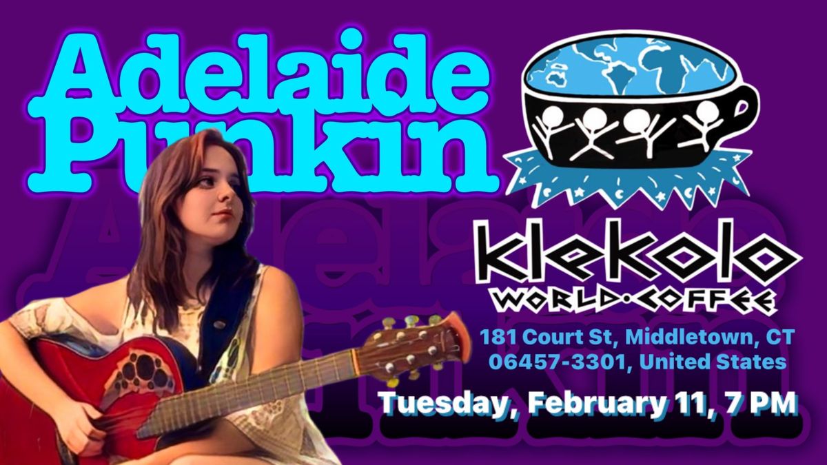 \u2728Adelaide Punkin Live at Klekolo World Coffee \u2728