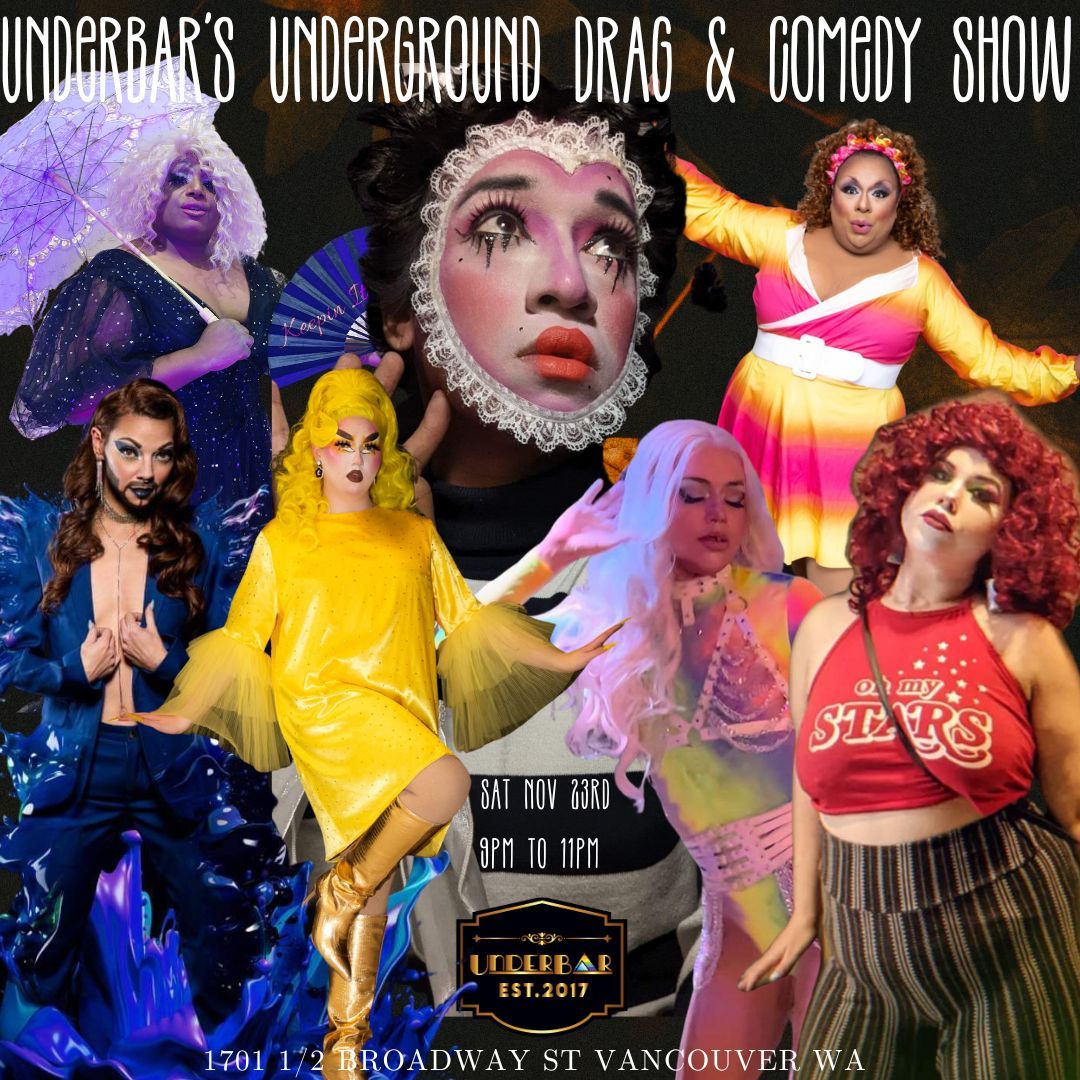 UnderBar\u2019s Underground Drag & Comedy Show Nov 2024