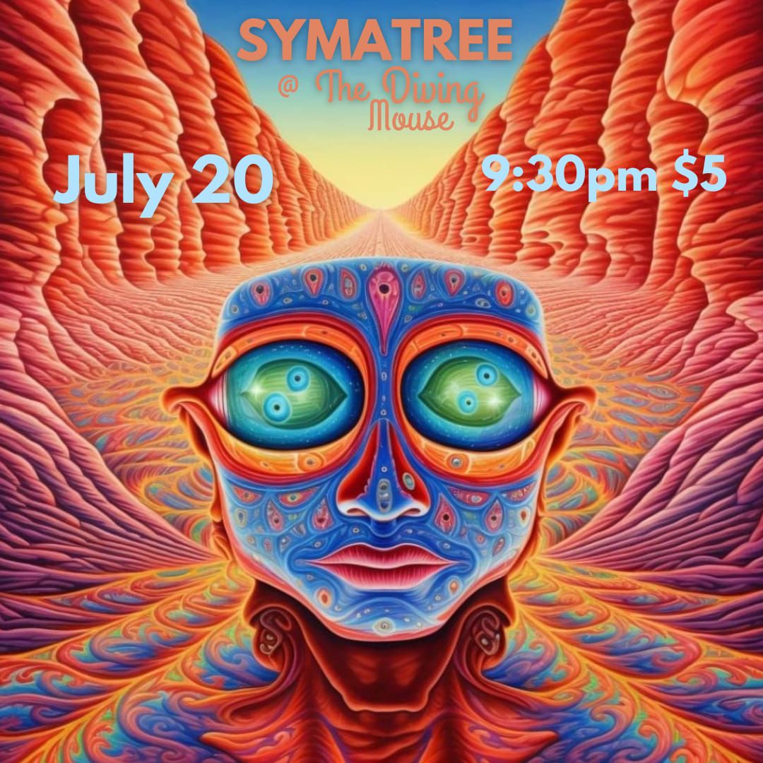 Symatree @ The Diving Mouse