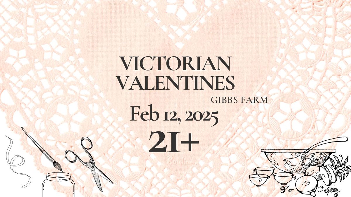 Victorian Valentines 21+