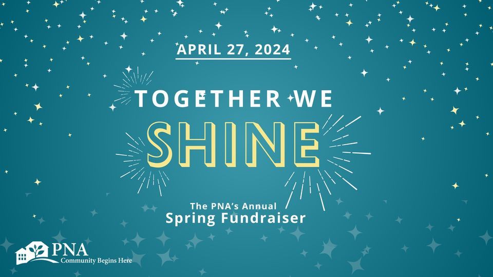 PNA Spring Fundraiser: Together We Shine