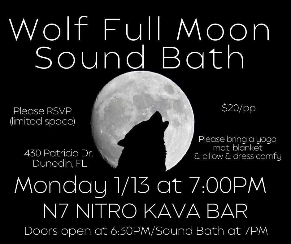 Wolf Full Moon Sound Bath at N7 Nitro Kava Bar Dunedin 