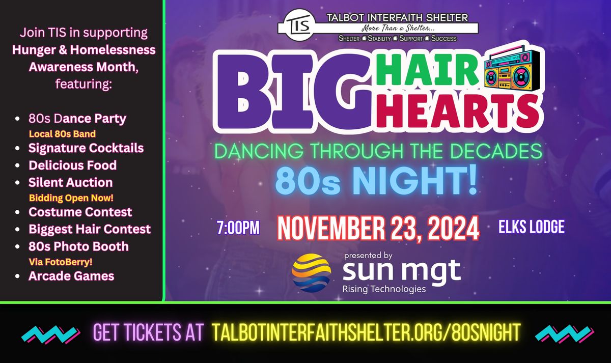 TIS Dancing Through the Decades: Big Hair, Big Hearts