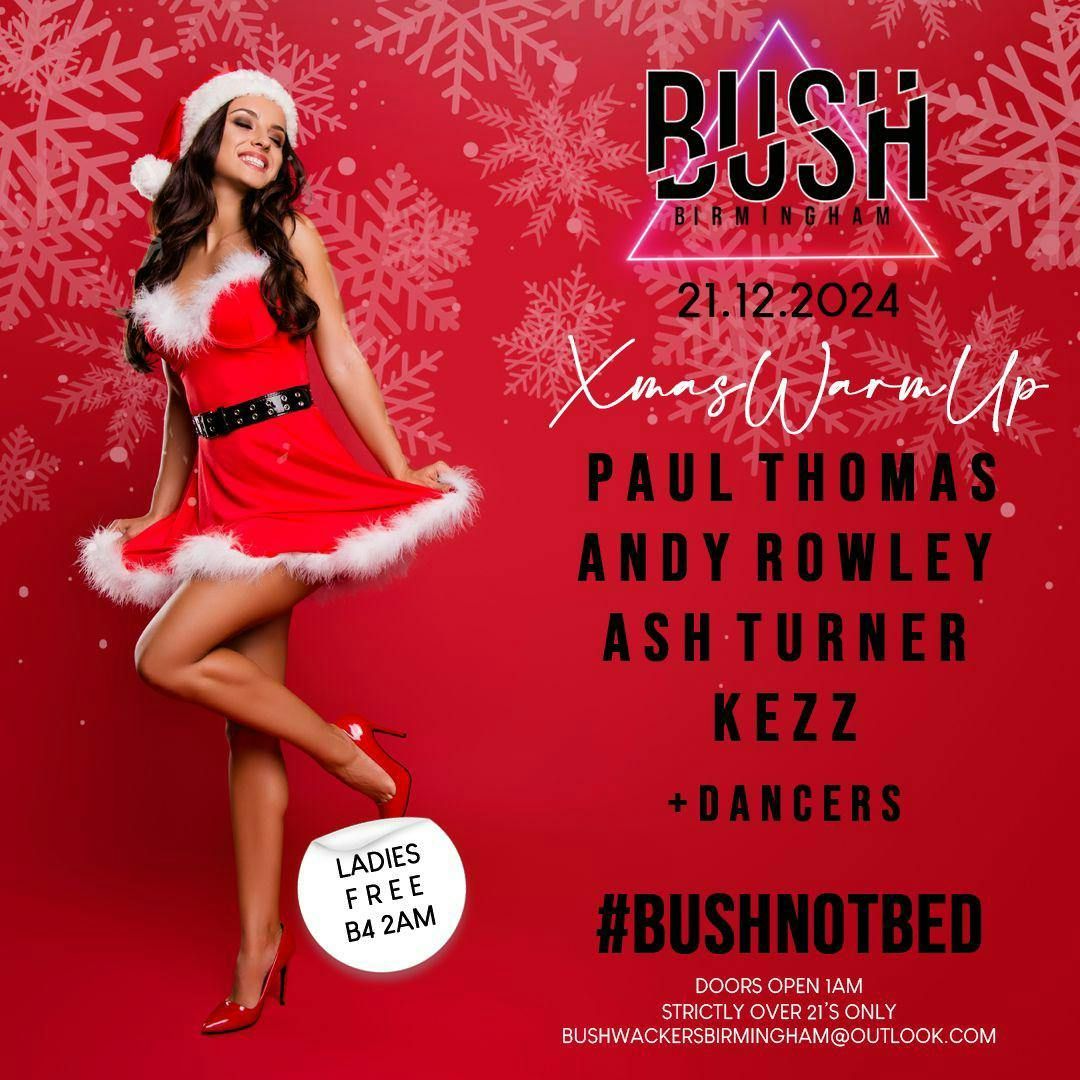 Bush Not Bed - Xmas Warm Up