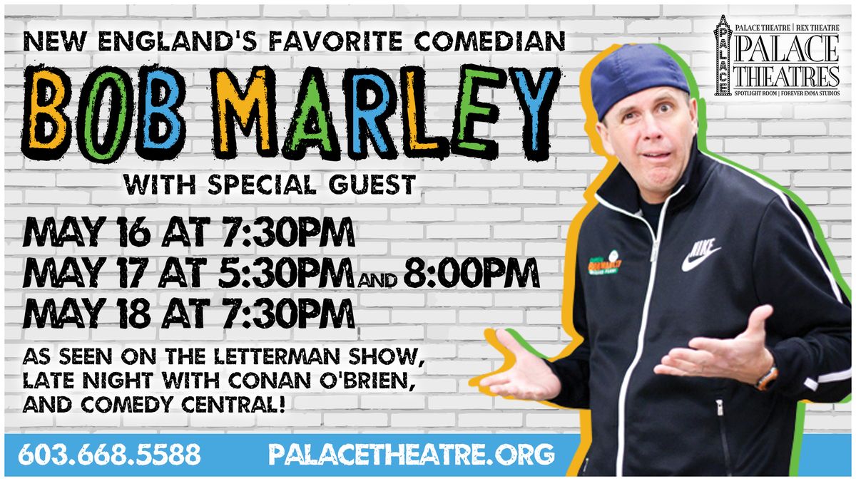 Comedian Bob Marley with Special Guest