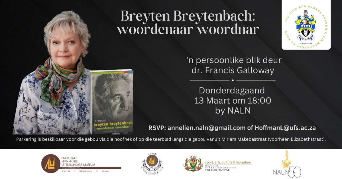 Breyten Breytenbach: woordenaar woordnar \u2013 \u2019n persoonlike blik deur dr. Francis Galloway