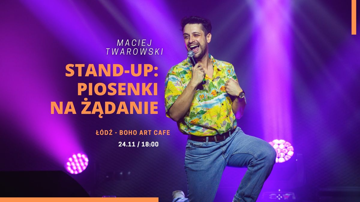 "Piosenki na \u017c\u0105danie" - Stand-up \/ Freestyle: Maciej Twarowski