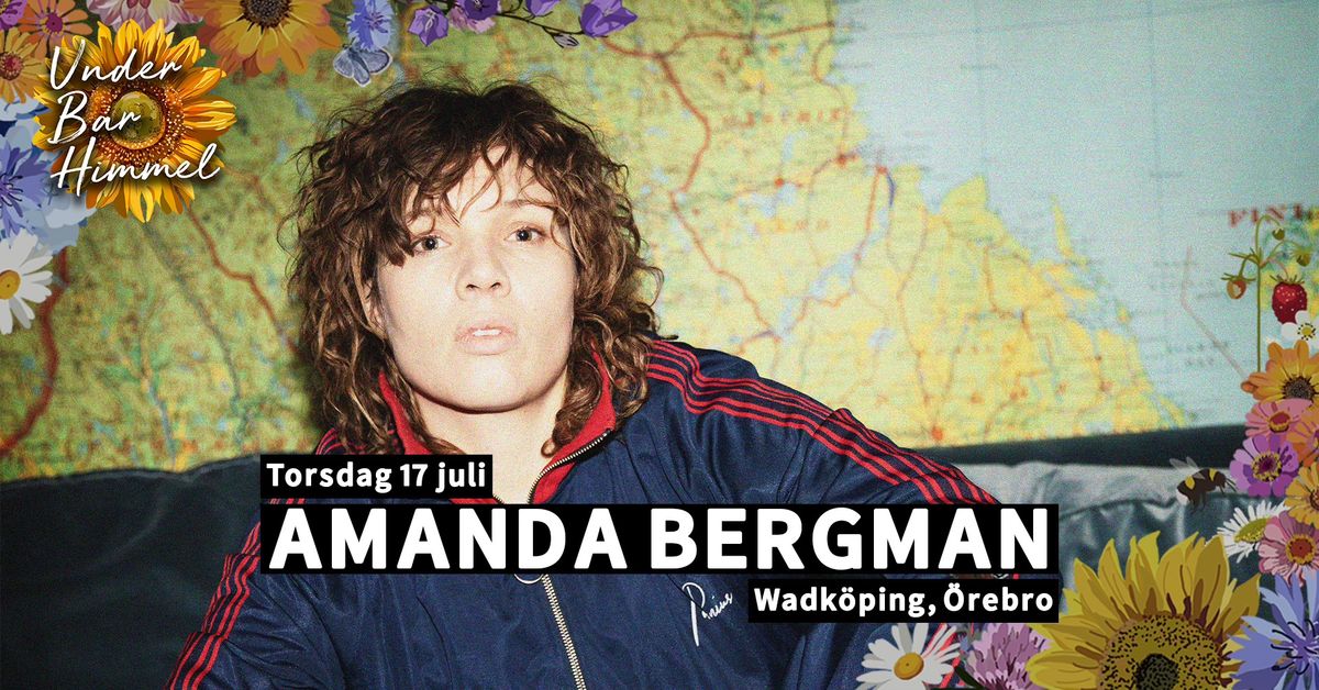 Amanda Bergman | Under Bar Himmel