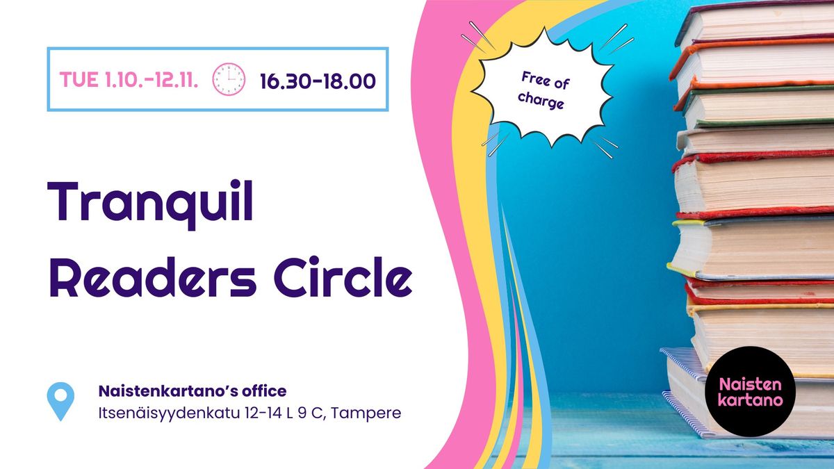 Tranquil Readers Circle | Tampere