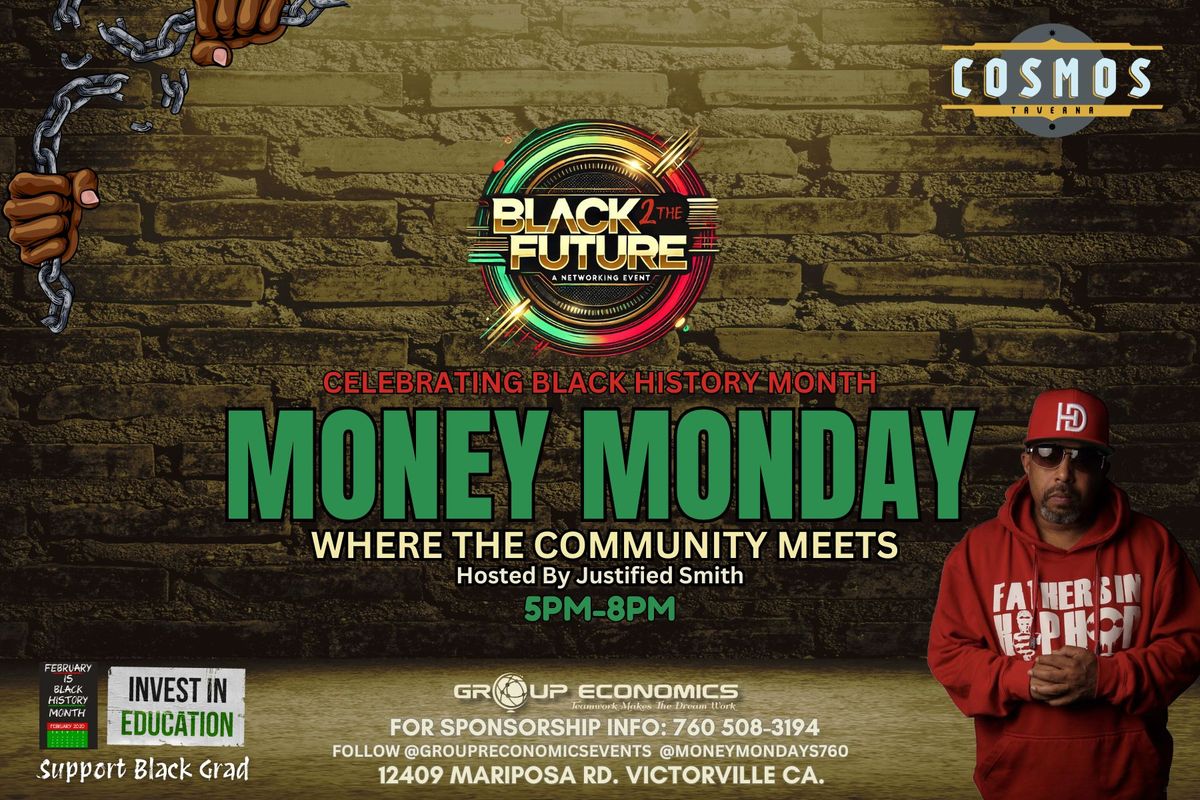 MONEY MONDAY BLACK HISTORY MONTH CELEBRATION