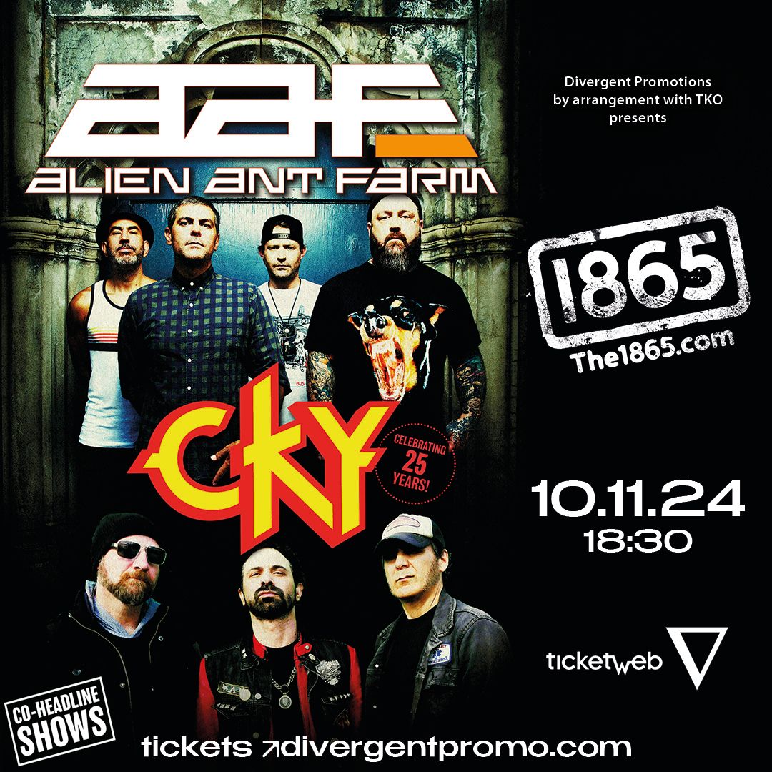 Alien Ant Farm + CKY \u2022 The 1865 \u2022 Southampton