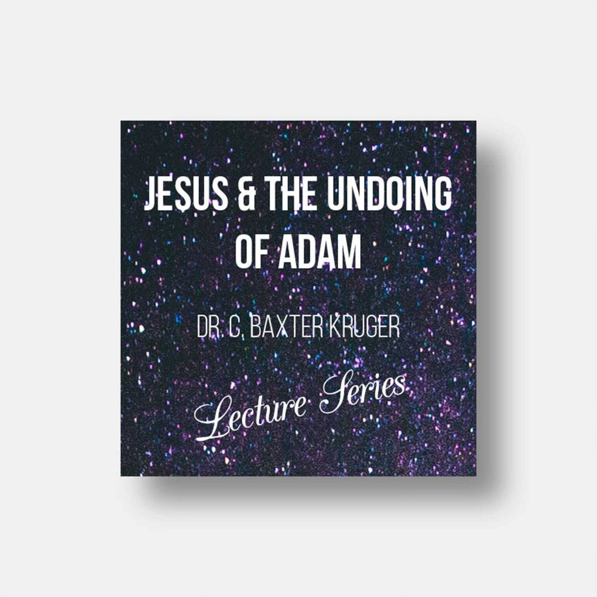 Jesus & The Undoing Of Adam Group Discussion