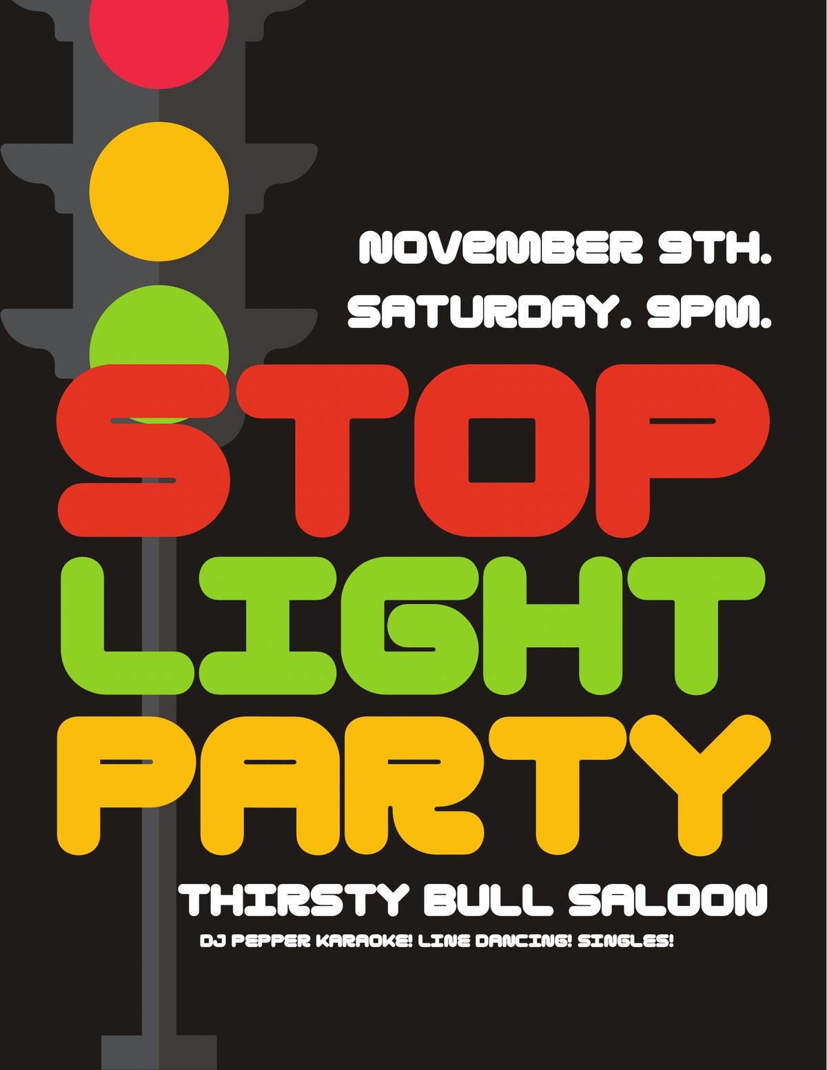 STOP LIGHT SINGLES PARTY!