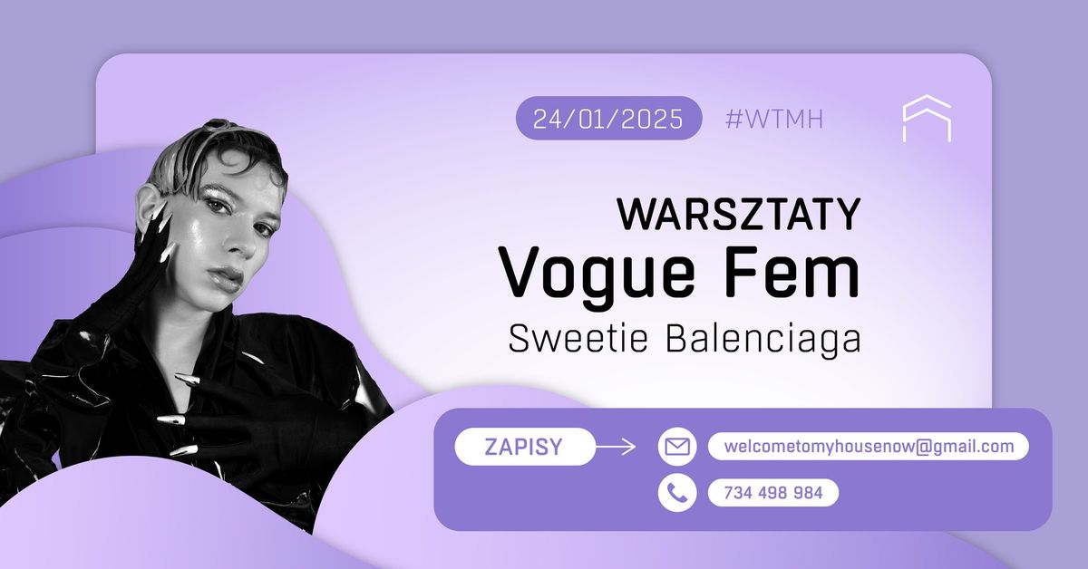 warsztaty VOGUE FEM w WTMH | Sweetie Balenciaga