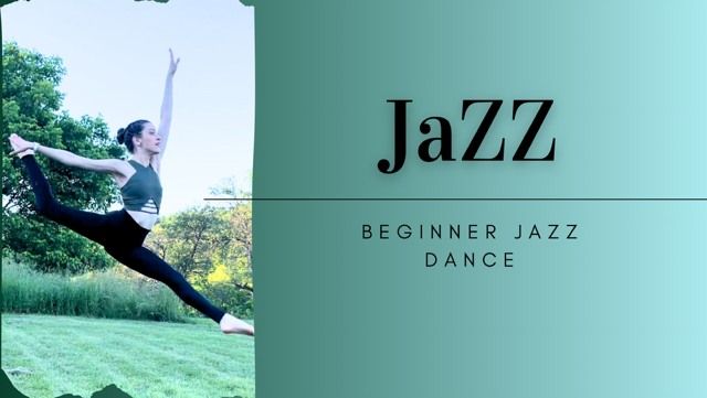 JaZZ: Beginner Jazz Dance Class