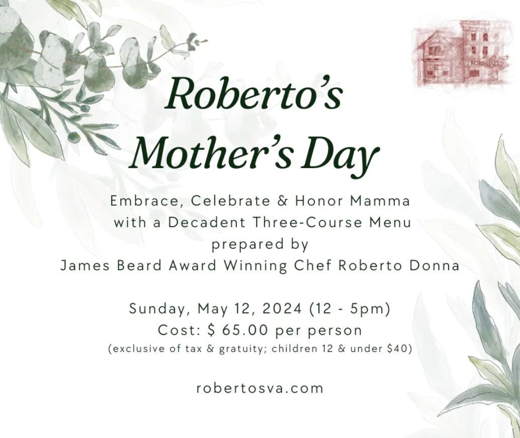 Mother's Day at Roberto's Ristorante Italiano
