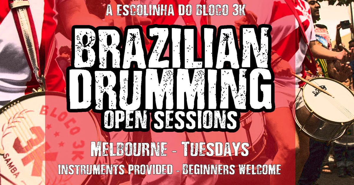 Brazilian Drumming Open Sessions Melbourne - A Escolinha do Bloco 3K