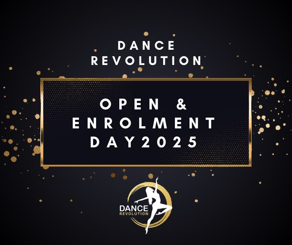 Dance Revolution Open and Enrolment Day 2025