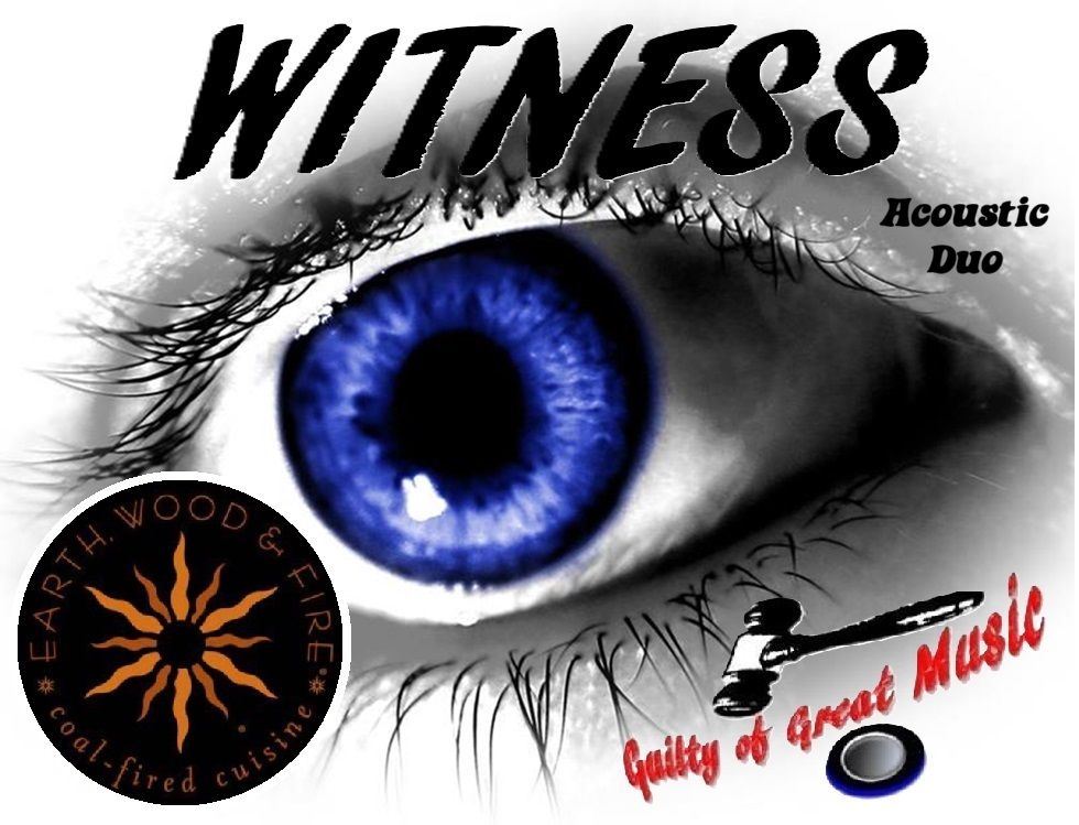 WITNESS (Acoustic Duo) at Earth, Wood & Fire!