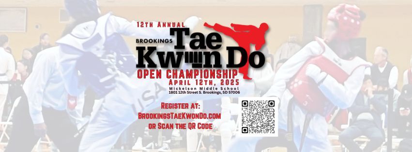 12th Annual Brookings TaeKwonDo Open Championship