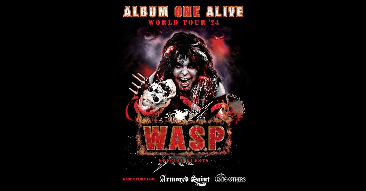 W.A.S.P.: Album One Alive World Tour