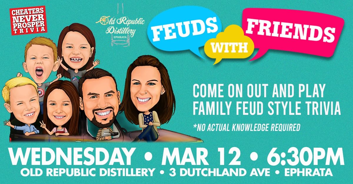 Feuds with Friends at Old Republic Distillery - Ephrata