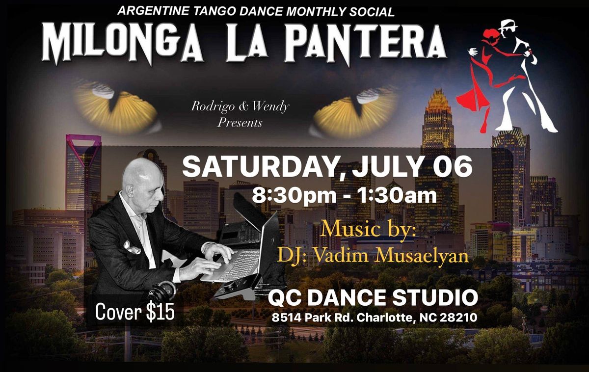 MILONGA LA PANTERA - July 06th, with DJ Vadim Musaelyan