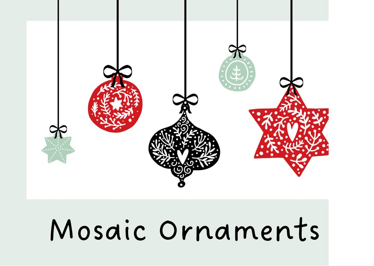 Mosaic Ornament Class