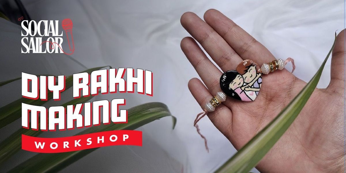 DIY Rakhi Making Workshop - Bangalore