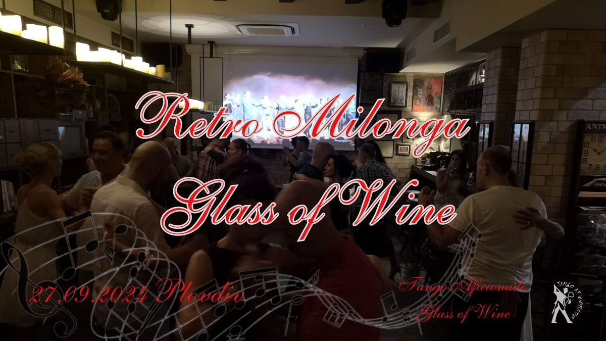 Milonga Glass of wine