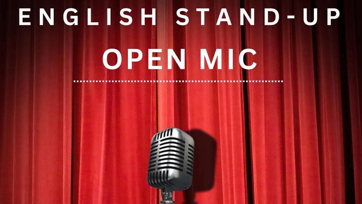 English Stand Up Comedy Open Mic