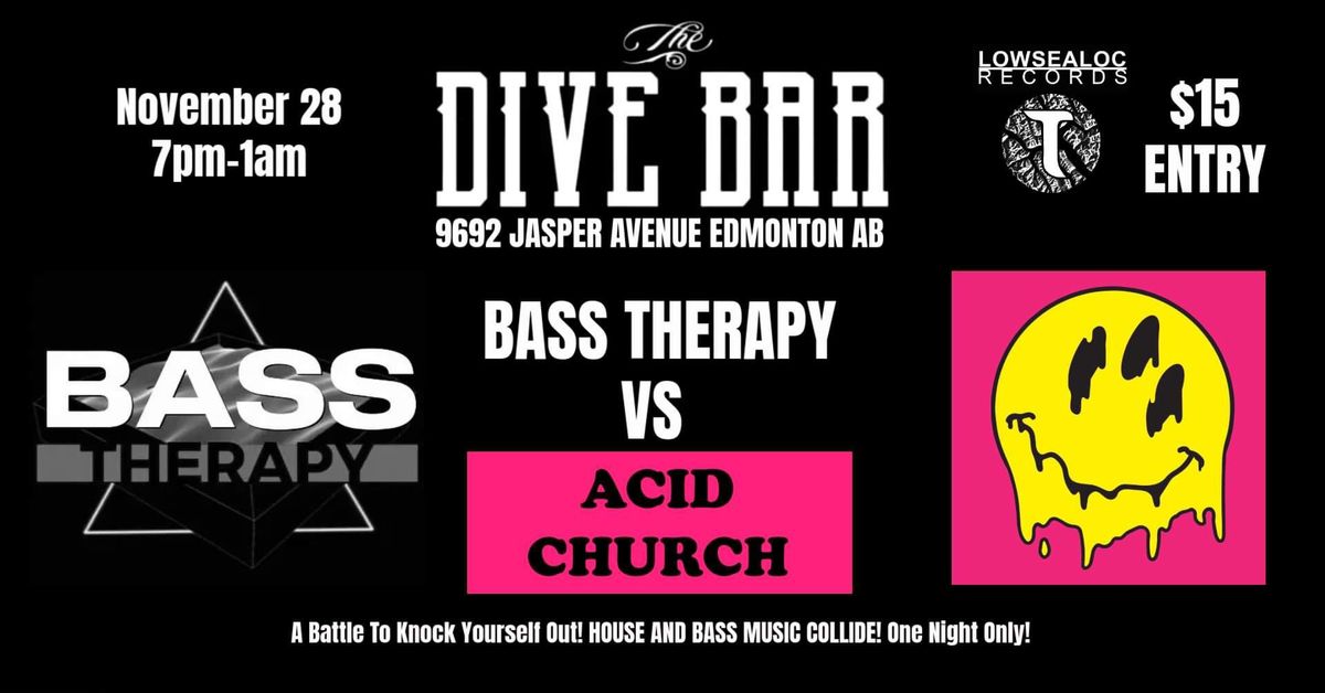 Bass Therapy vs. (Acid Church)