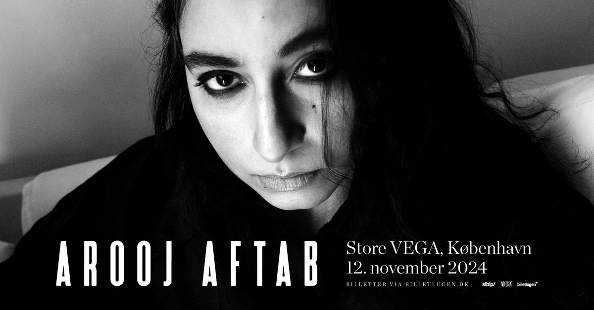 Arooj Aftab i Store VEGA