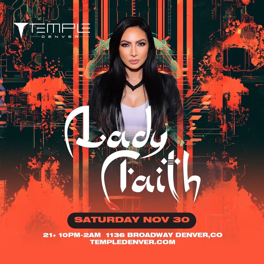 Lady Faith at Temple Denver